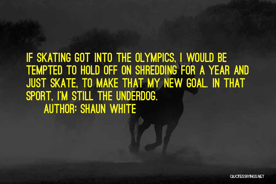 The New Year Quotes By Shaun White