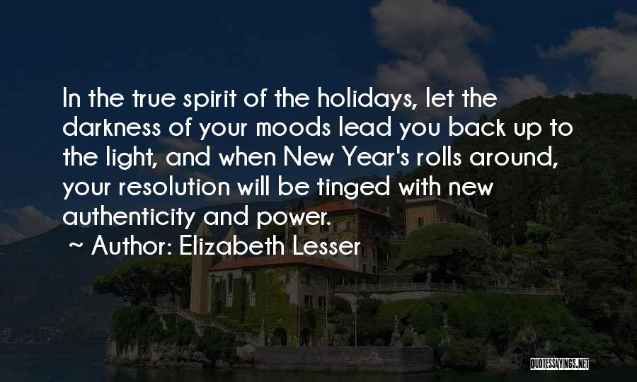 The New Year Resolution Quotes By Elizabeth Lesser