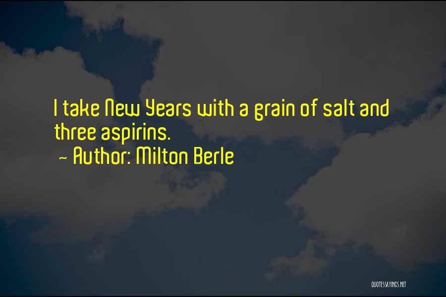 The New Year Wish Quotes By Milton Berle