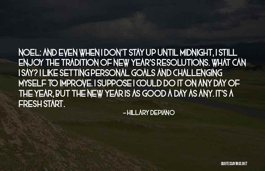 The New Years Eve Quotes By Hillary DePiano The New Years Eve Quotes By Hillary DePiano