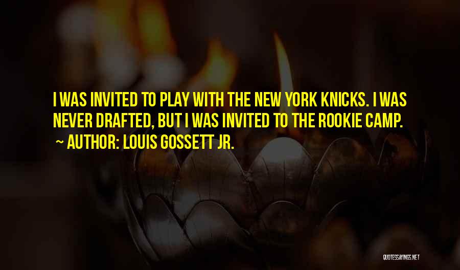 The New York Knicks Quotes By Louis Gossett Jr.