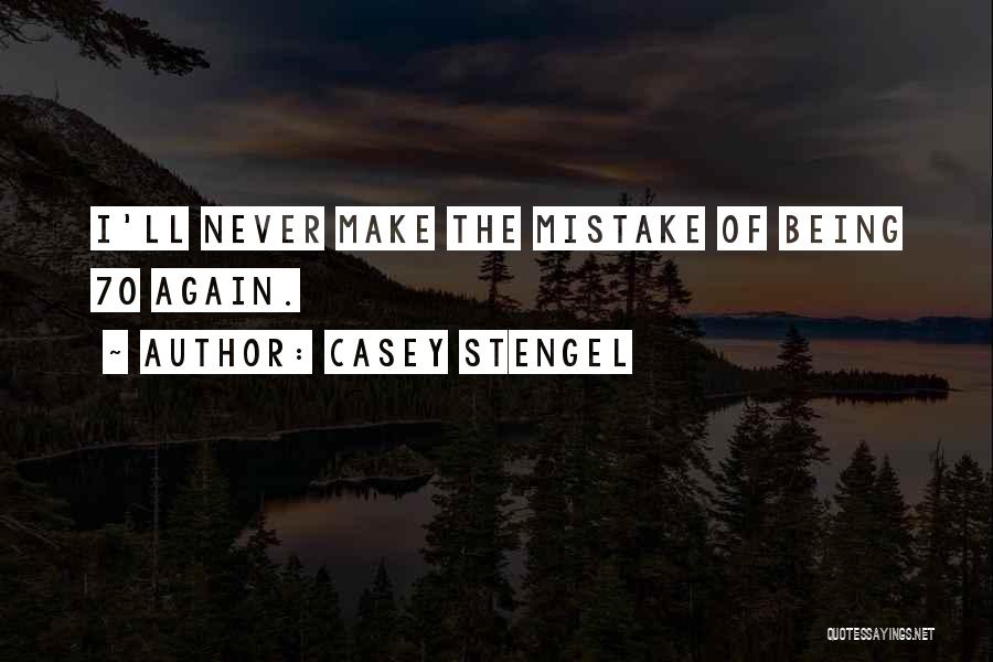 The New York Yankees Quotes By Casey Stengel The New York Yankees Quotes By Casey Stengel
