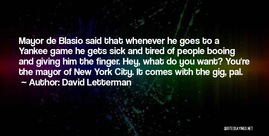 The New York Yankees Quotes By David Letterman