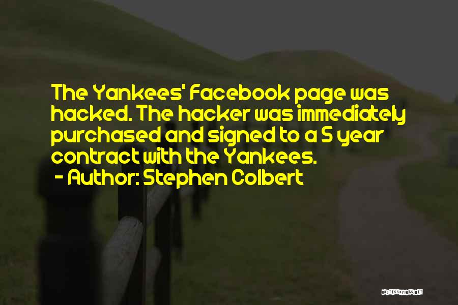 The New York Yankees Quotes By Stephen Colbert