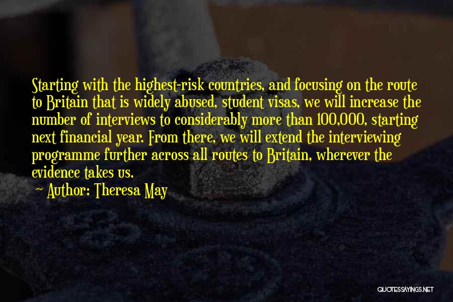 The Next 100 Years Quotes By Theresa May