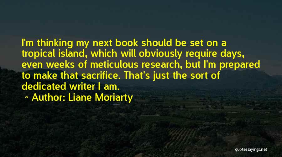 The Next 3 Days Quotes By Liane Moriarty