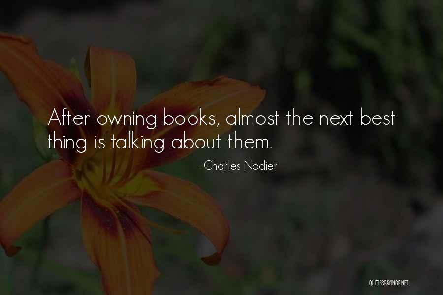 The Next Best Thing Quotes By Charles Nodier The Next Best Thing Quotes By Charles Nodier