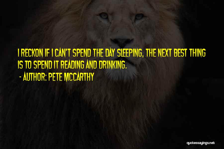 The Next Best Thing Quotes By Pete McCarthy