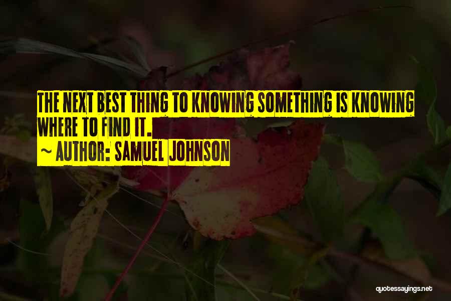The Next Best Thing Quotes By Samuel Johnson