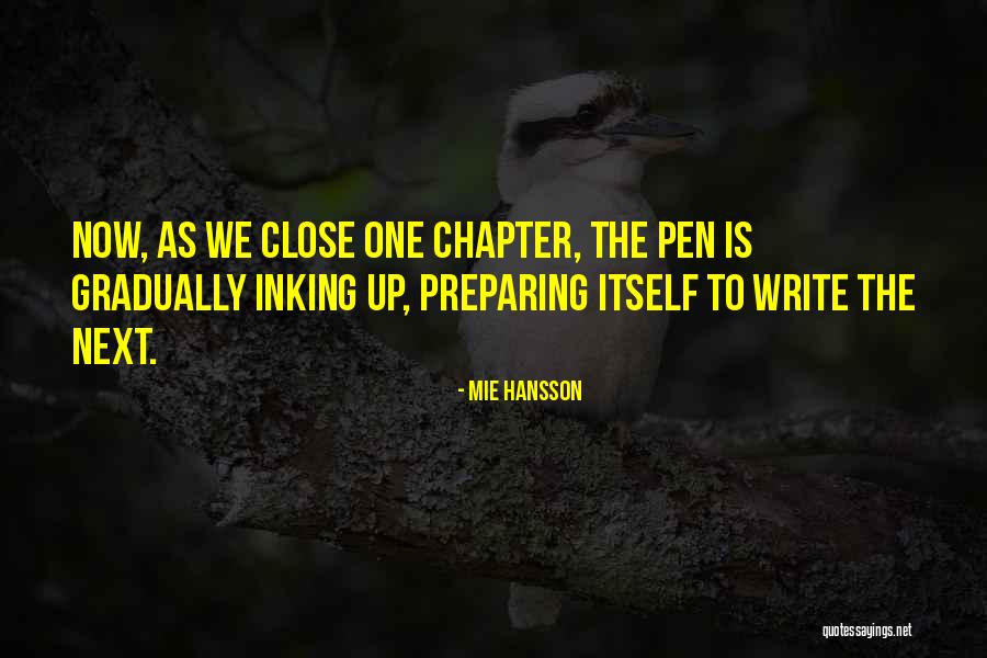 The Next Chapter Quotes By Mie Hansson The Next Chapter Quotes By Mie Hansson