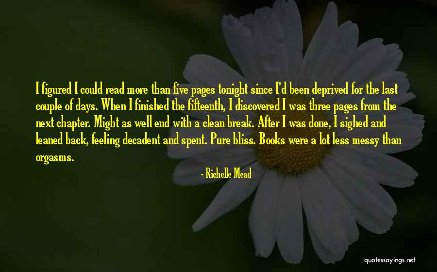 The Next Chapter Quotes By Richelle Mead The Next Chapter Quotes By Richelle Mead