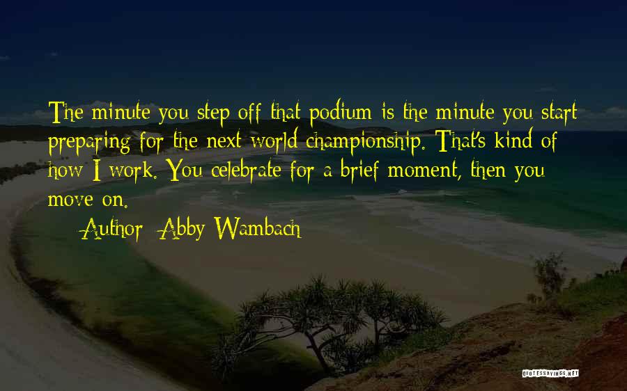 The Next Step Quotes By Abby Wambach