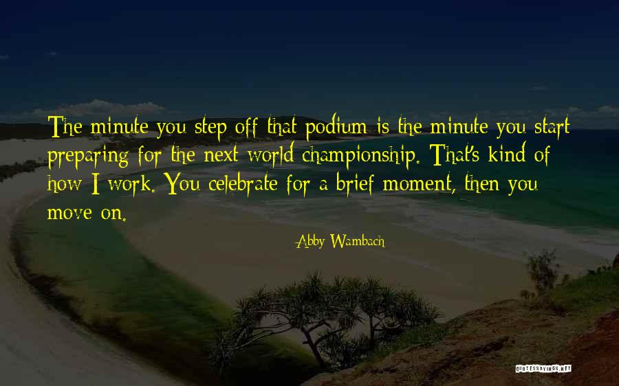 The Next Step Quotes By Abby Wambach The Next Step Quotes By Abby Wambach