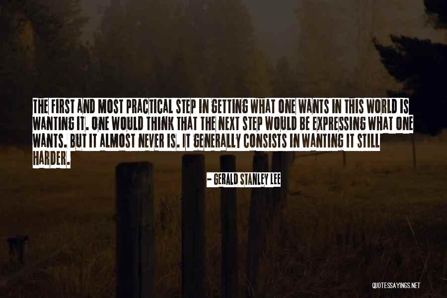 The Next Step Quotes By Gerald Stanley Lee The Next Step Quotes By Gerald Stanley Lee