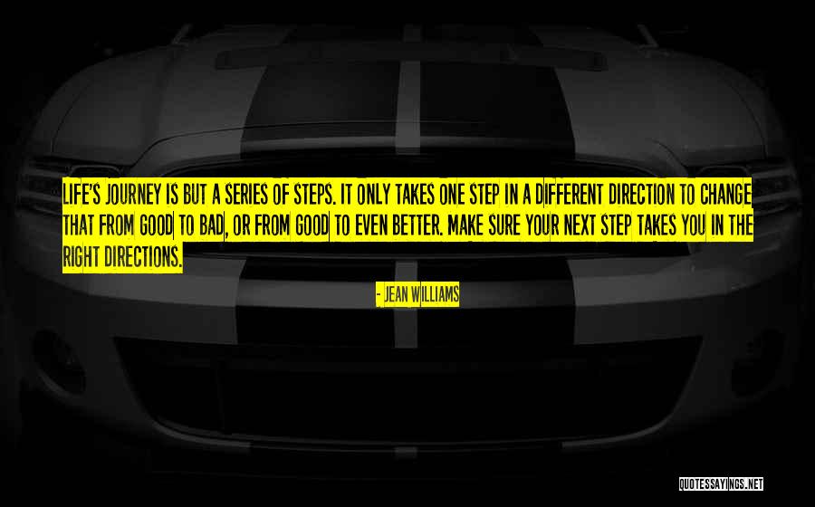 The Next Step Quotes By Jean Williams The Next Step Quotes By Jean Williams