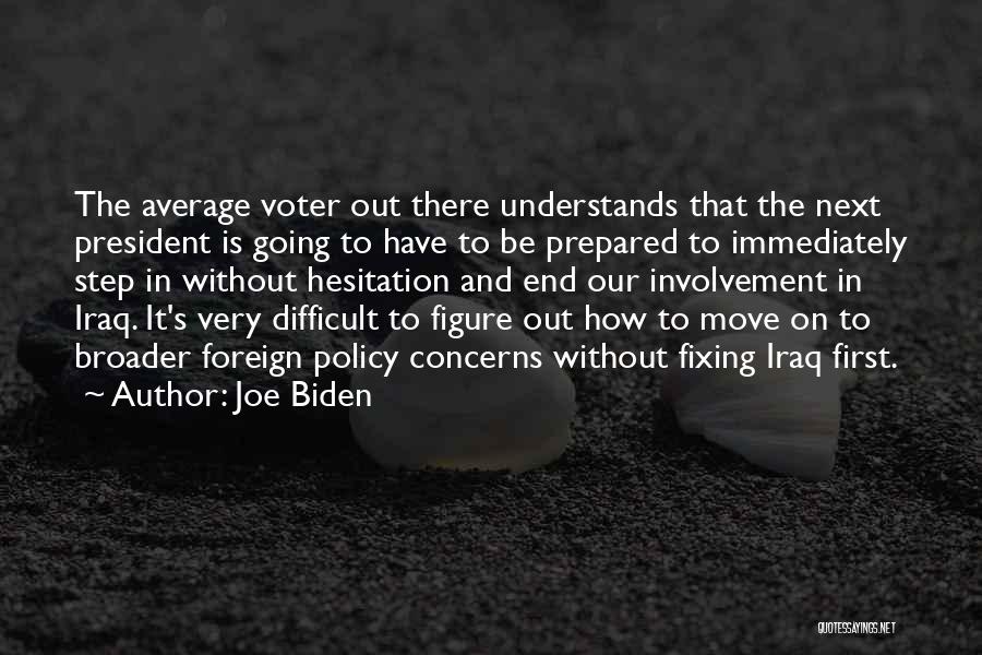 The Next Step Quotes By Joe Biden