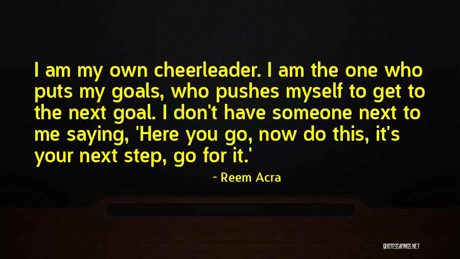 The Next Step Quotes By Reem Acra The Next Step Quotes By Reem Acra