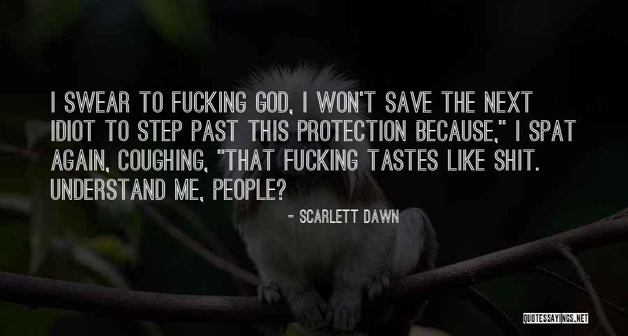 The Next Step Quotes By Scarlett Dawn The Next Step Quotes By Scarlett Dawn