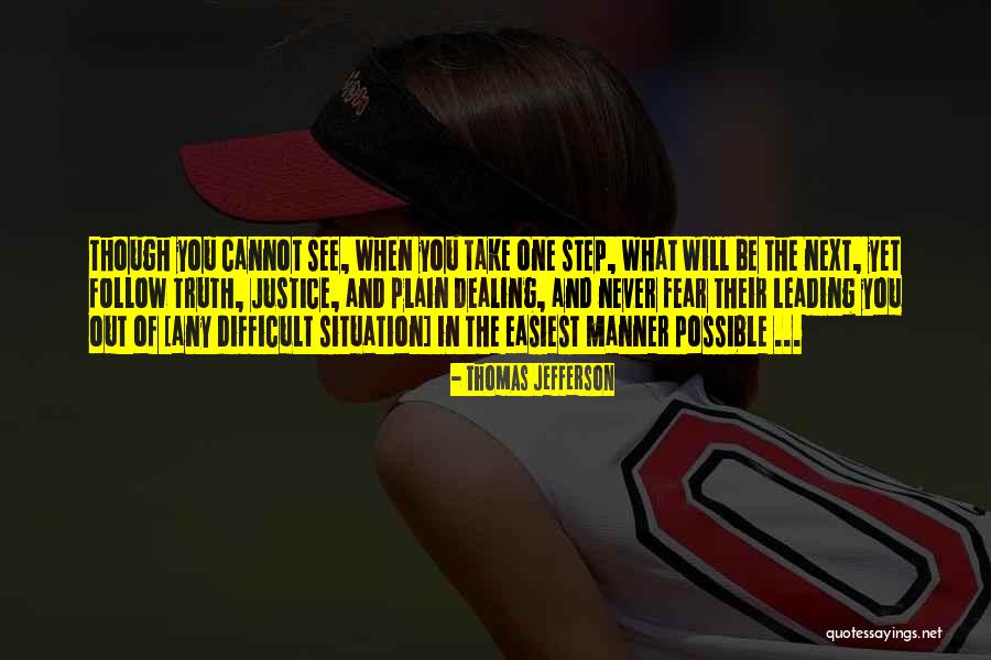 The Next Step Quotes By Thomas Jefferson The Next Step Quotes By Thomas Jefferson
