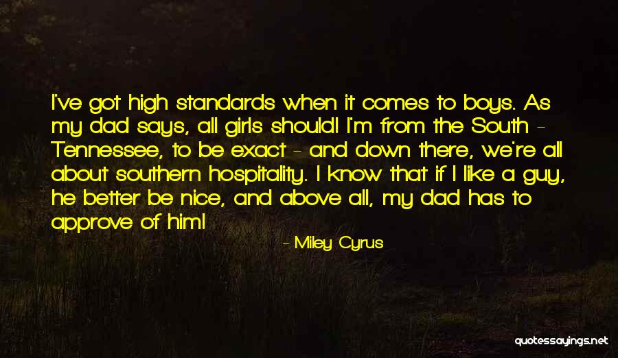 The Nice Guy Quotes By Miley Cyrus