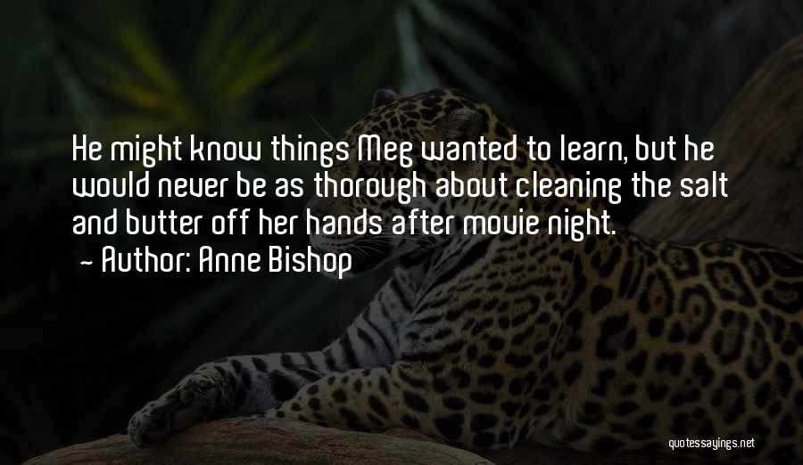 The Night After Quotes By Anne Bishop