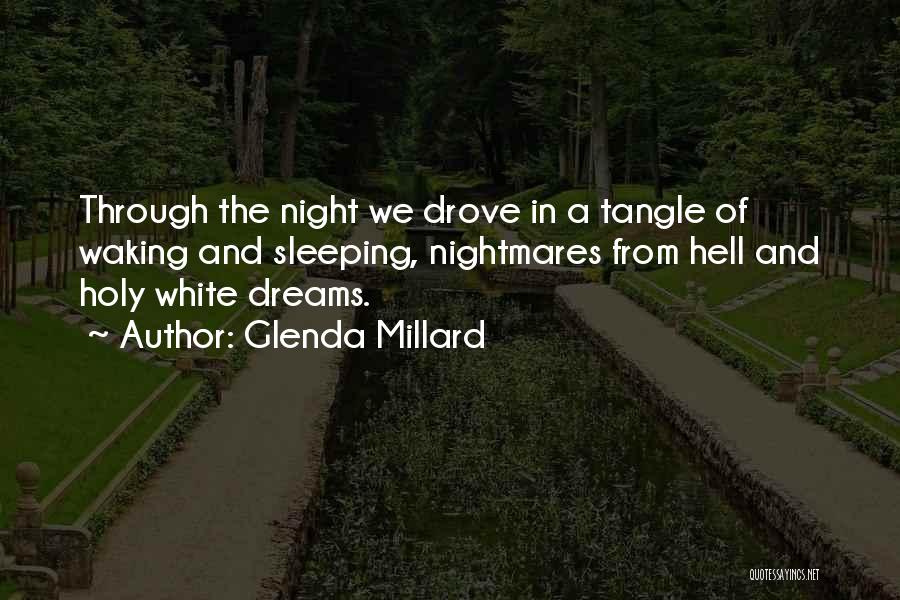 The Night And Dreams Quotes By Glenda Millard
