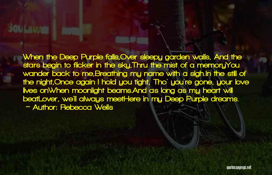 The Night And Dreams Quotes By Rebecca Wells