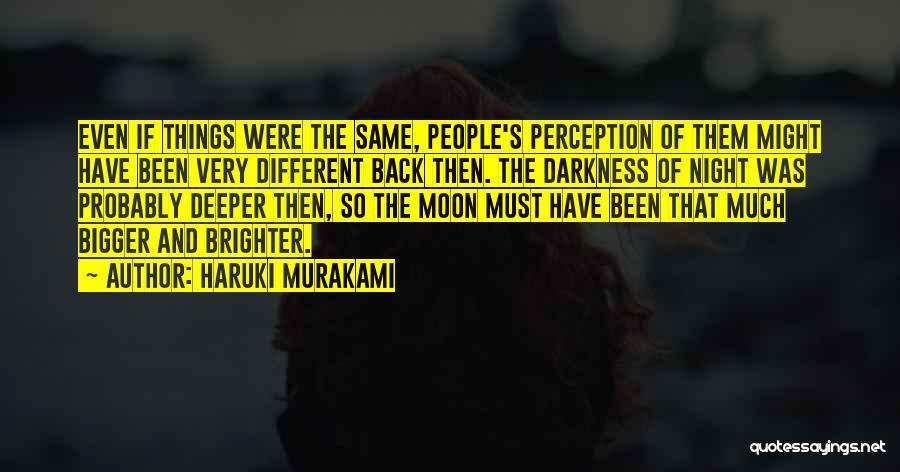 The Night And Moon Quotes By Haruki Murakami