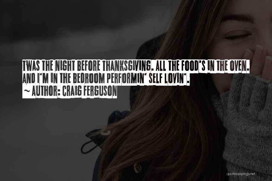 The Night Before Quotes By Craig Ferguson