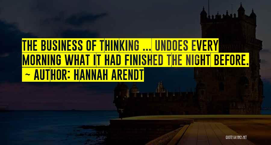 The Night Before Quotes By Hannah Arendt