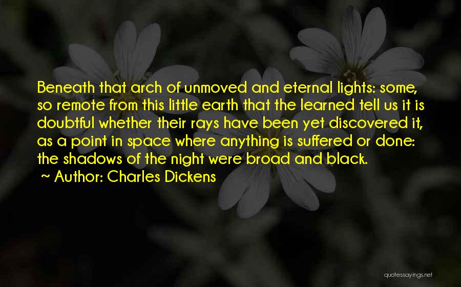 The Night Eternal Quotes By Charles Dickens