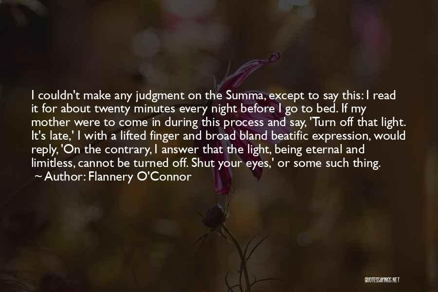 The Night Eternal Quotes By Flannery O'Connor