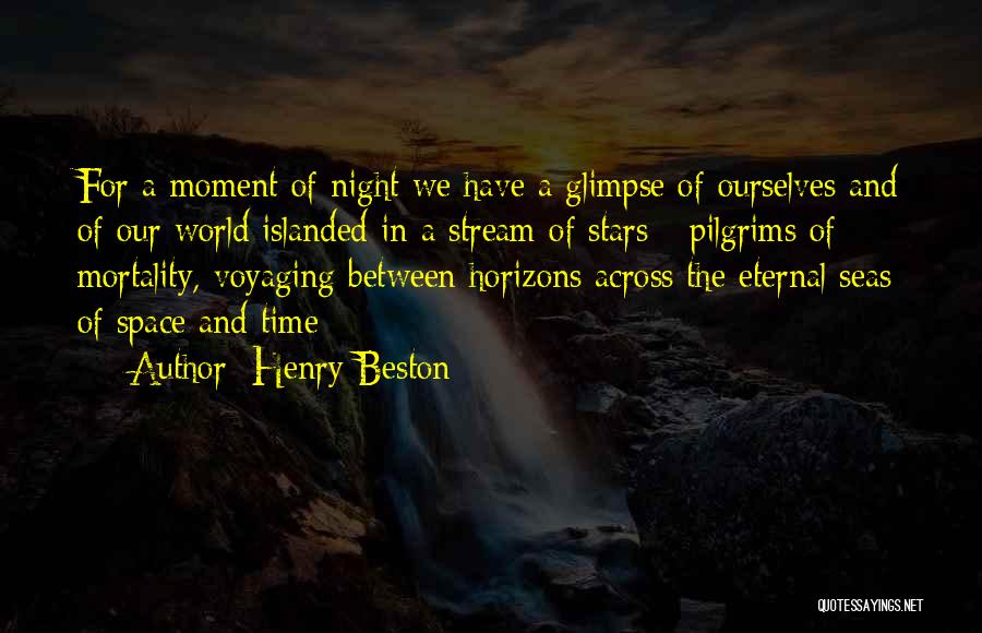 The Night Eternal Quotes By Henry Beston