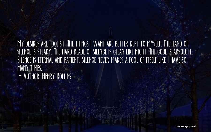 The Night Eternal Quotes By Henry Rollins