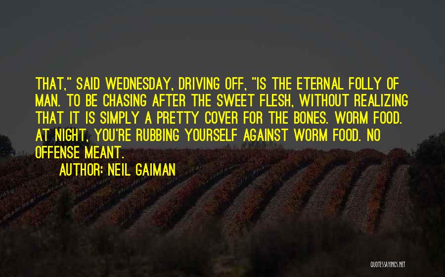 The Night Eternal Quotes By Neil Gaiman