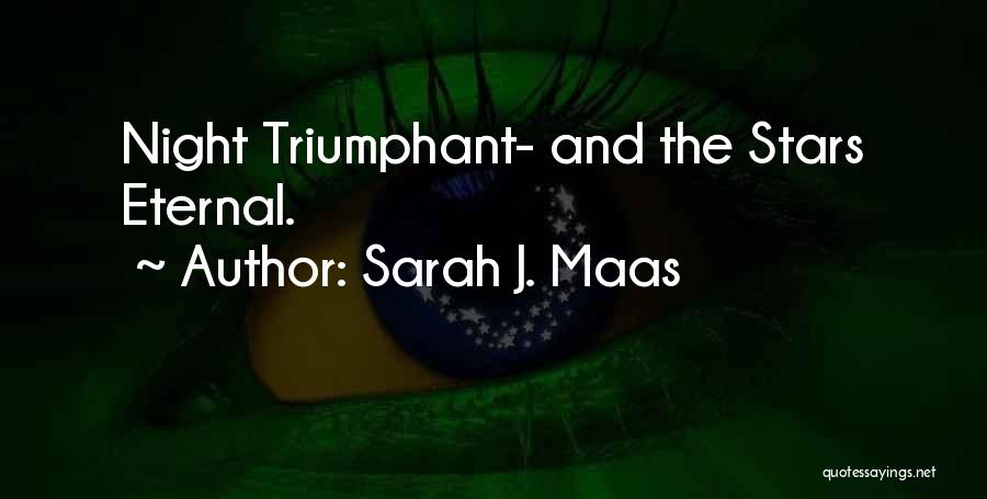 The Night Eternal Quotes By Sarah J. Maas