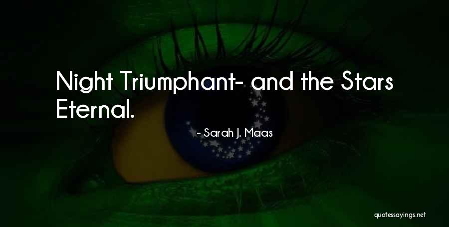 The Night Eternal Quotes By Sarah J. Maas