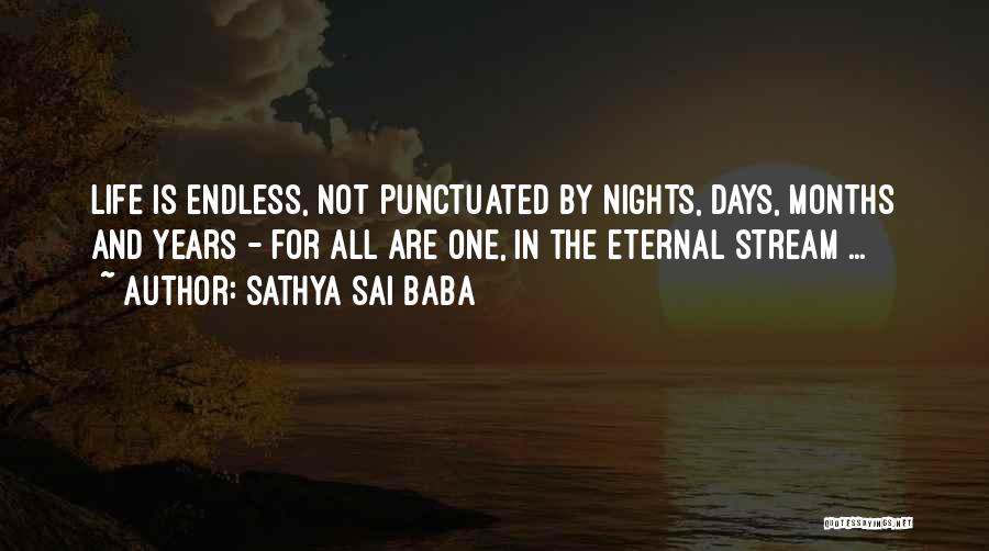 The Night Eternal Quotes By Sathya Sai Baba