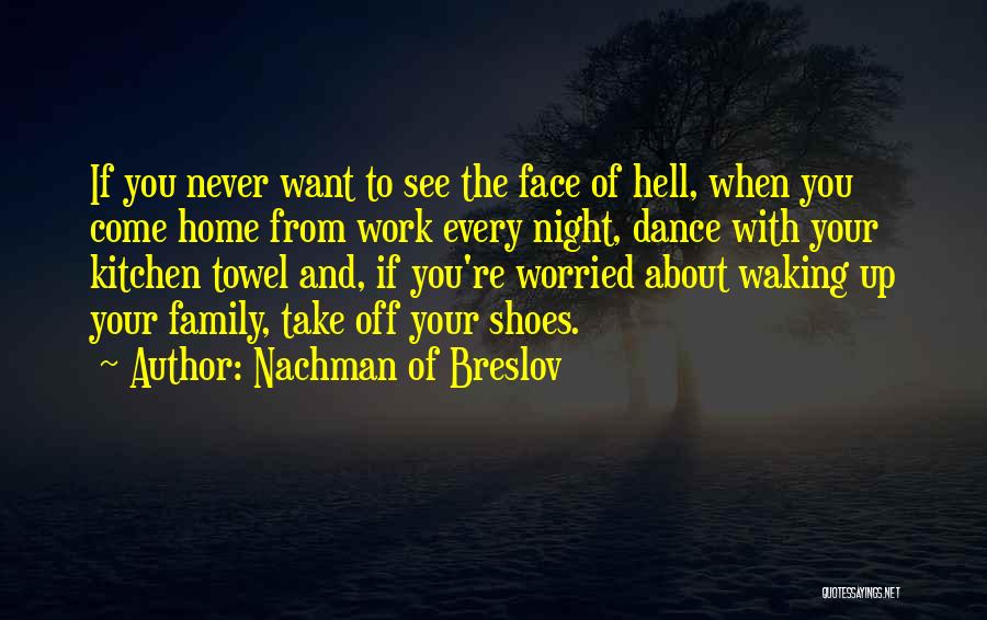 The Night Face Up Quotes By Nachman Of Breslov