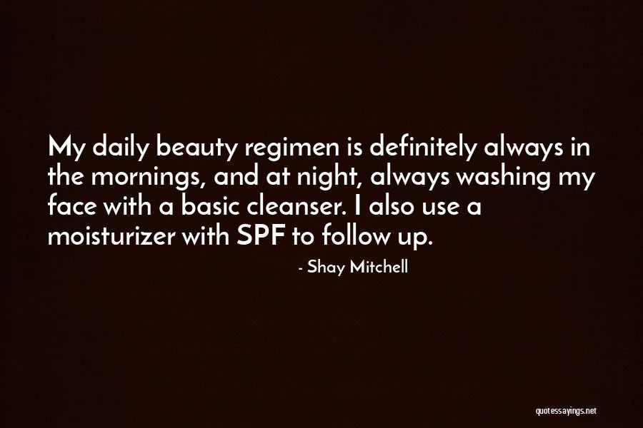 The Night Face Up Quotes By Shay Mitchell