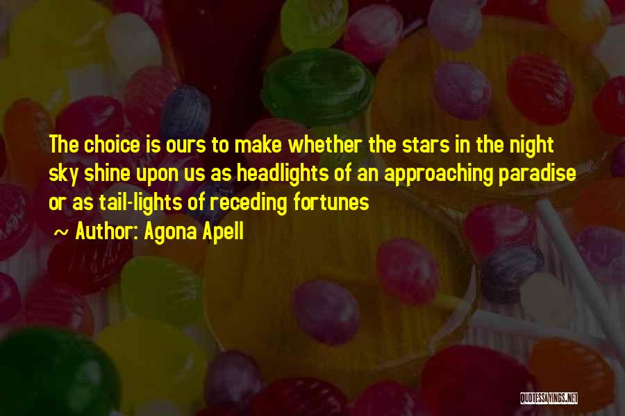 The Night Lights Quotes By Agona Apell