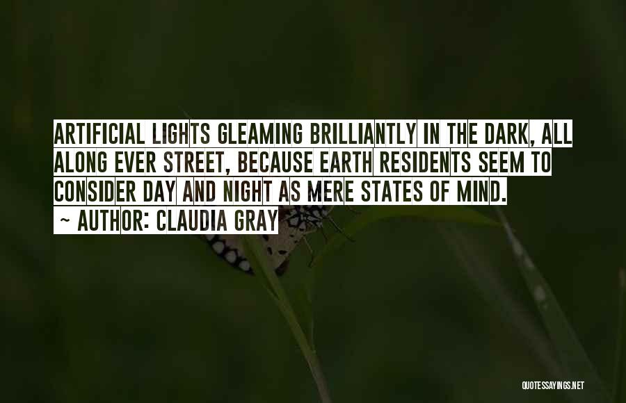 The Night Lights Quotes By Claudia Gray