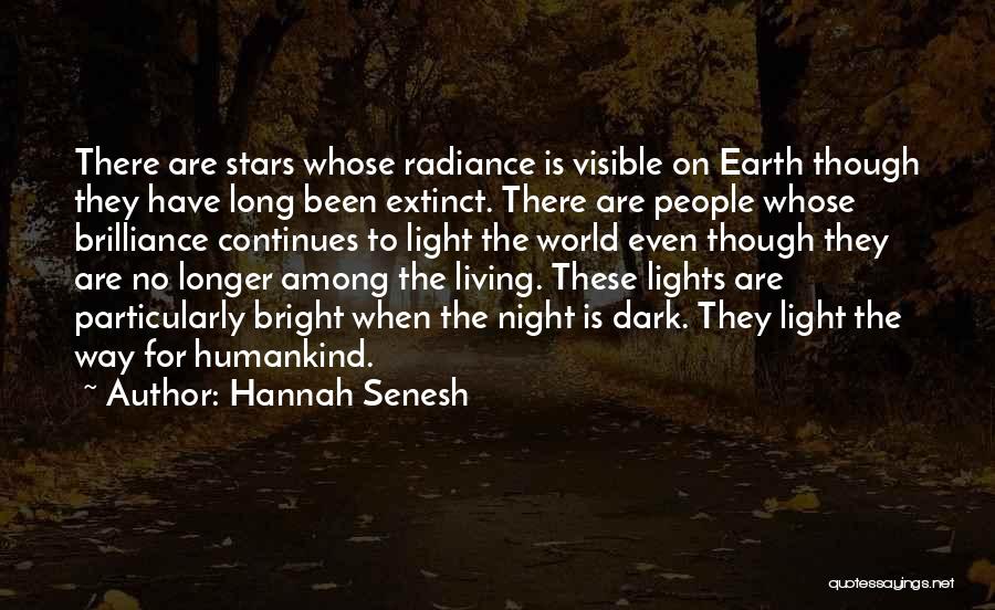 The Night Lights Quotes By Hannah Senesh