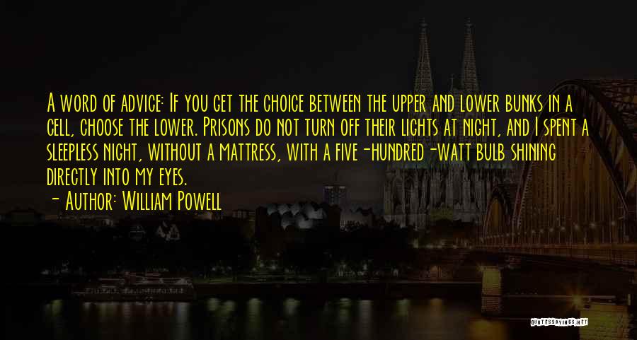 The Night Lights Quotes By William Powell