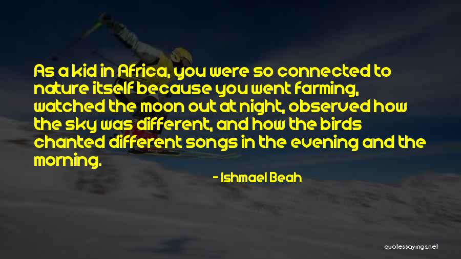 The Night Moon Quotes By Ishmael Beah The Night Moon Quotes By Ishmael Beah