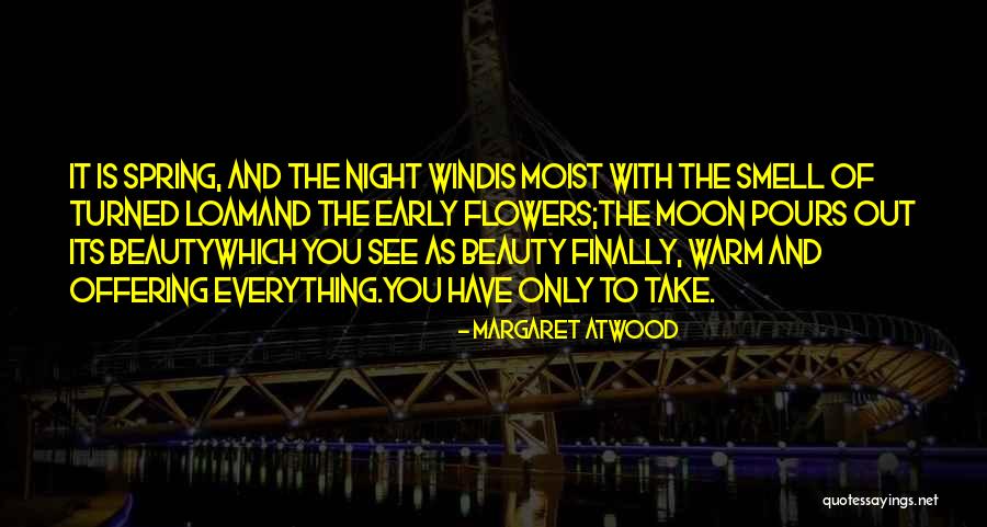 The Night Moon Quotes By Margaret Atwood The Night Moon Quotes By Margaret Atwood