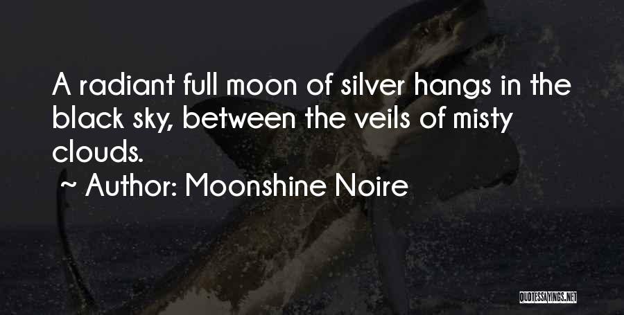 The Night Moon Quotes By Moonshine Noire