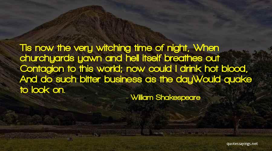 The Night Shakespeare Quotes By William Shakespeare