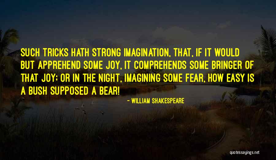 The Night Shakespeare Quotes By William Shakespeare