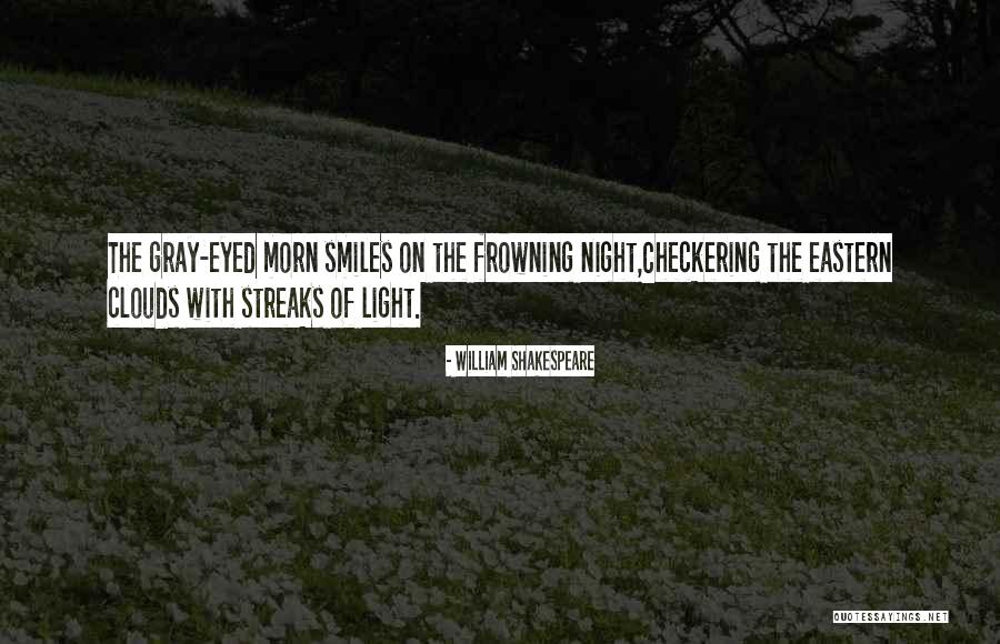 The Night Shakespeare Quotes By William Shakespeare